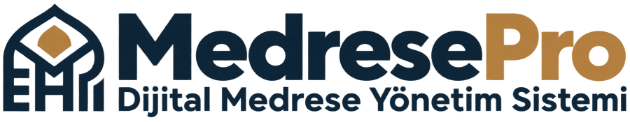 MedresePro — Dijital Medrese Yönetim Sistemi